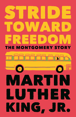 Book cover for Stride Toward Freedom: The Montgomery Story
