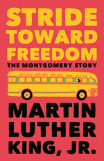 Book cover for Stride Toward Freedom: The Montgomery Story
