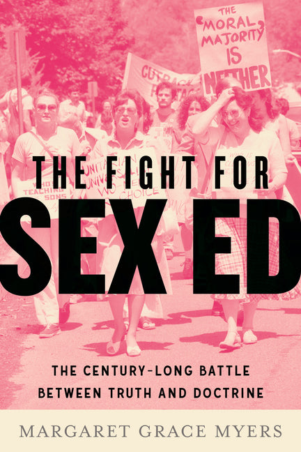 Book cover for Fight for Sex Ed: The Century-Long Battle Between Truth and Doctrine