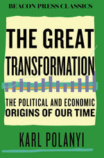 Book cover for Great Transformation: The Political and Economic Origins of Our Time