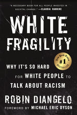 Book cover for White Fragility: Why It's So Hard for White People to Talk about Racism