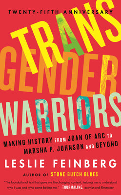 Book cover for Transgender Warriors: Making History from Joan of Arc to Dennis Rodman