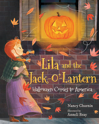 Book cover for Lila and the Jack-O'-Lantern: Halloween Comes to America