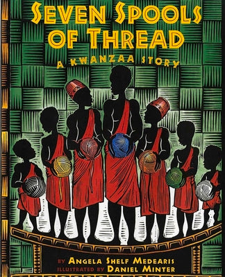Book cover for Seven Spools of Thread: A Kwanzaa Story