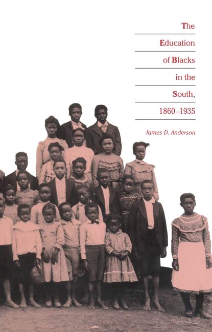Book cover for Education of Blacks in the South, 1860-1935