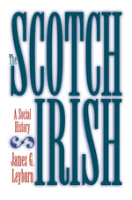 Book cover for Scotch-Irish: A Social History