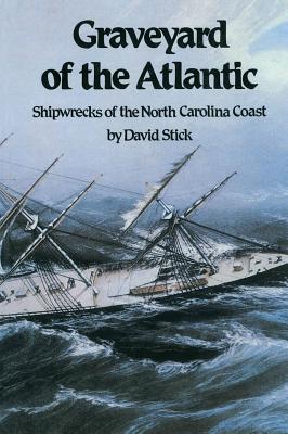 Book cover for Graveyard of the Atlantic: Shipwrecks of the North Carolina Coast