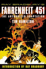 Book cover for Ray Bradbury's Fahrenheit 451: The Authorized Adaptation