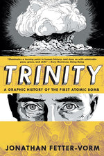 Book cover for Trinity: A Graphic History of the First Atomic Bomb