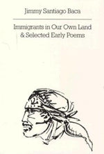 Book cover for Immigrants in Our Own Land and Selected Early Poems