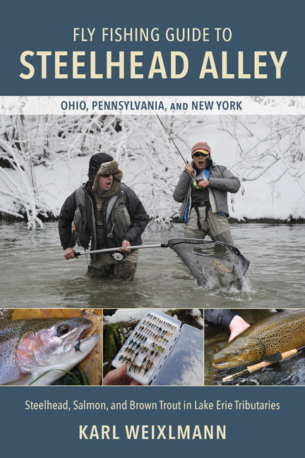 Book cover for Fly Fishing Guide to Steelhead Alley: Steelhead, Salmon, and Brown Trout in Lake Erie Tributaries