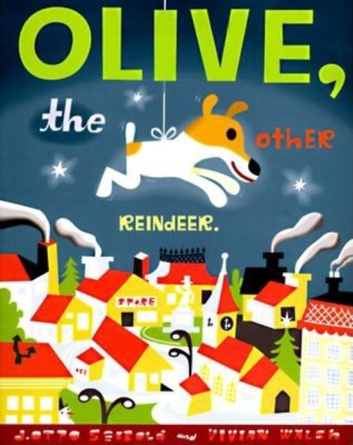 Book cover for Olive, the Other Reindeer: Deluxe Edition!