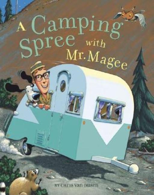 Book cover for A Camping Spree with Mr. Magee: (Read Aloud Books, Series Books for Kids, Books for Early Readers)