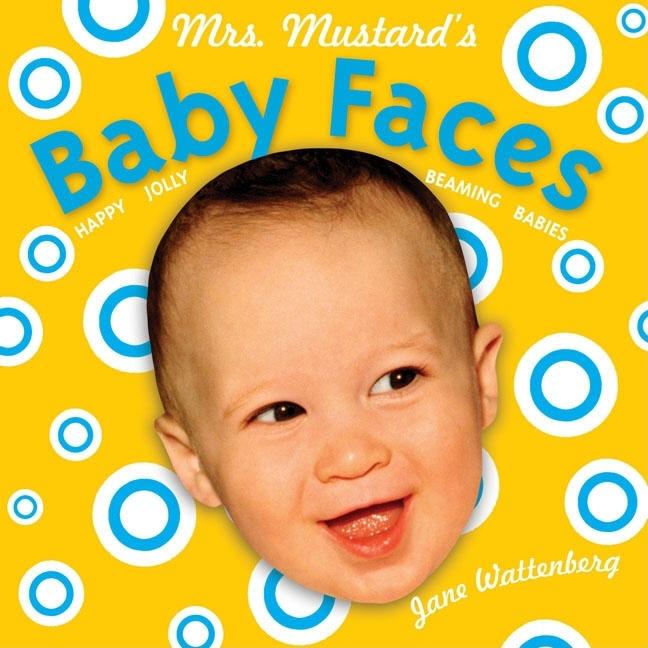Book cover for Mrs. Mustard's Baby Faces