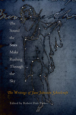 Book cover for Sound the Stars Make Rushing Through the Sky: The Writings of Jane Johnston Schoolcraft