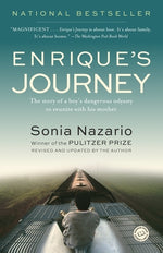 Book cover for Enrique's Journey: The Story of a Boy's Dangerous Odyssey to Reunite with His Mother