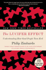 Book cover for Lucifer Effect: Understanding How Good People Turn Evil