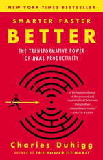Book cover for Smarter Faster Better: The Transformative Power of Real Productivity