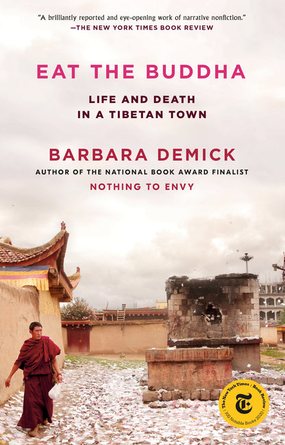 Book cover for Eat the Buddha: Life and Death in a Tibetan Town