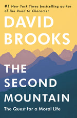 Book cover for Second Mountain: The Quest for a Moral Life