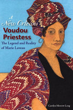 Book cover for New Orleans Voudou Priestess: The Legend and Reality of Marie Laveau