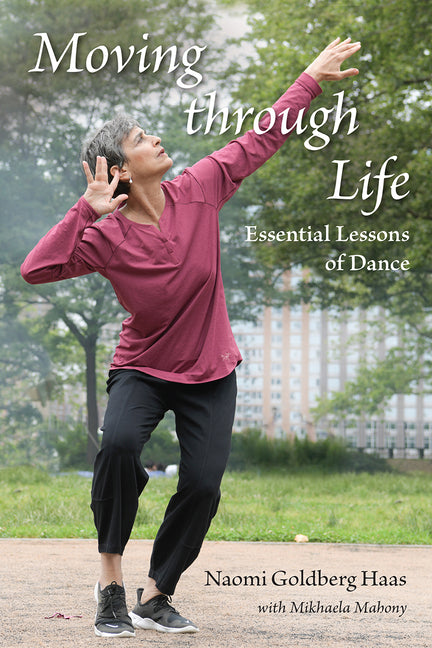 Book cover for Moving Through Life: Essential Lessons of Dance