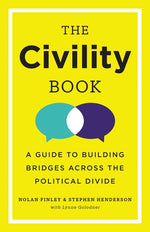 Book cover for Civility Book: A Guide to Building Bridges Across the Political Divide