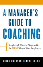 Book cover for Manager's Guide to Coaching: Simple and Effective Ways to Get the Best from Your Employees (Special)