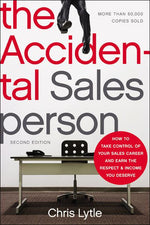 Book cover for Accidental Salesperson: How to Take Control of Your Sales Career and Earn the Respect and Income You Deserve