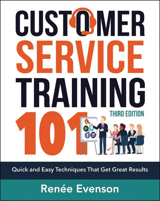 Book cover for Customer Service Training 101: Quick and Easy Techniques That Get Great Results
