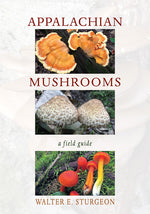 Book cover for Appalachian Mushrooms: A Field Guide
