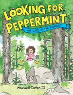 Book cover for Looking for Peppermint: Or Life in the Forest