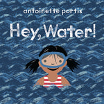 Book cover for Hey, Water!