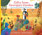 Book cover for Gifts from Georgia's Garden: How Georgia O'Keeffe Nourished Her Art