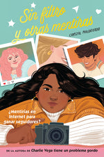 Book cover for Sin Filtro Y Otras Mentiras