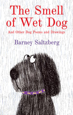 Book cover for Smell of Wet Dog: And Other Dog Poems and Drawings