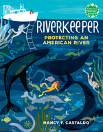 Book cover for Riverkeeper: Protecting an American River