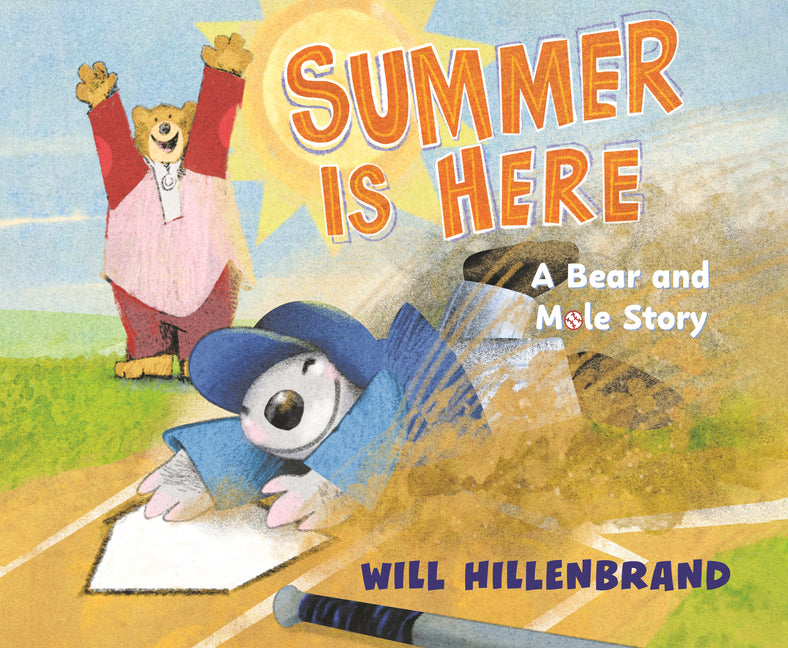Book cover for Summer Is Here: A Bear and Mole Story