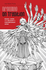 Book cover for Drawing on Tradition: Manga, Anime, and Religion in Contemporary Japan