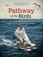 Book cover for Pathway of the Birds: The Voyaging Achievements of Māori and Their Polynesian Ancestors
