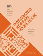 Book cover for Integrated Korean Workbook: Intermediate 1, Third Edition