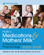 Book cover for Hale's Medications & Mothers' Milk 2025-2026: A Manual of Lactational Pharmacology