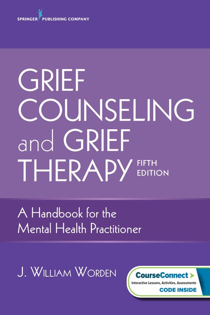 Book cover for Grief Counseling and Grief Therapy: A Handbook for the Mental Health Practitioner