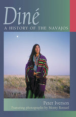 Book cover for Diné: A History of the Navajos