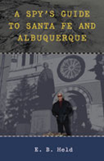 Book cover for Spy's Guide to Santa Fe and Albuquerque