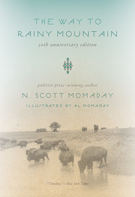 Book cover for The Way to Rainy Mountain, 50th Anniversary Edition