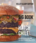 Book cover for The Big Book of Hatch Chile: 180 Great Recipes Featuring the World's Favorite Chile Pepper
