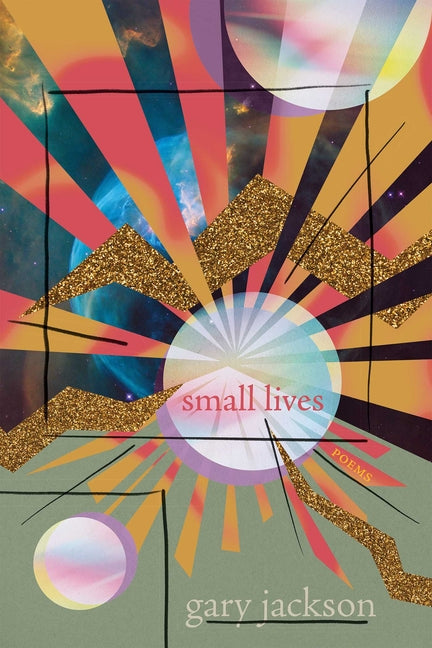 Book cover for Small Lives: Poems