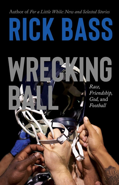 Book cover for Wrecking Ball: Race, Friendship, God, and Football