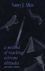Book cover for Method of Reaching Extreme Altitudes: And Other Stories